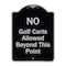 Signmission Designer Series-No Golf Carts Allowed, Black & Silver Heavy-Gauge Aluminum, 24" x 18", BS-1824-9807 A-DES-BS-1824-9807 - alternate 1
